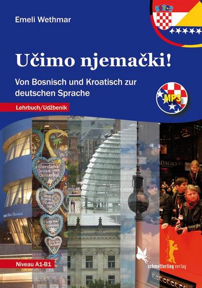 Ucimo njemacki Lehrbuch. Ziel B1. Lehrbuch/Udzbenik