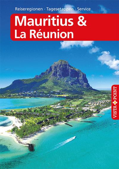 Mauritius & La Réunion - VISTA POINT Reiseführer A bis Z (Reisen A bis Z)