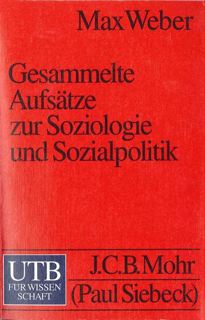 Gesammelte Aufsätze zur Soziologie und Sozialpolitik