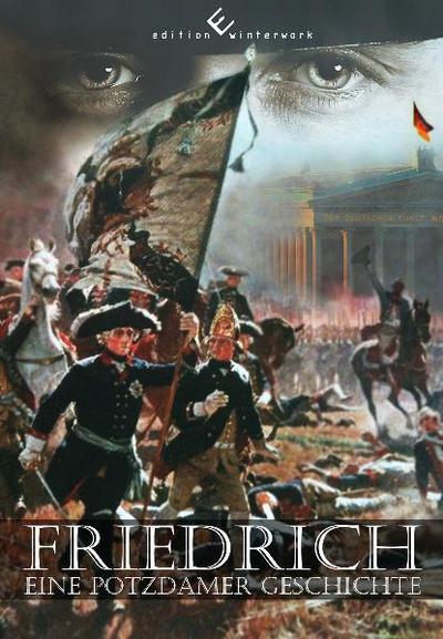 Friedrich - Eine Potzdamer Geschichte