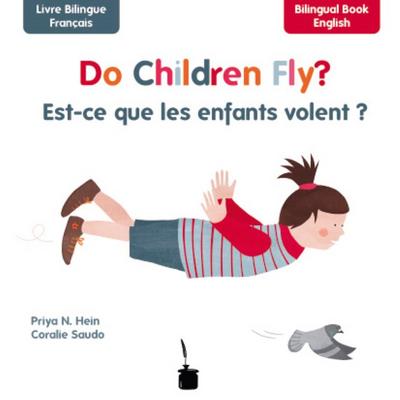 Do Children Fly? / Est-ce que les enfants volent?