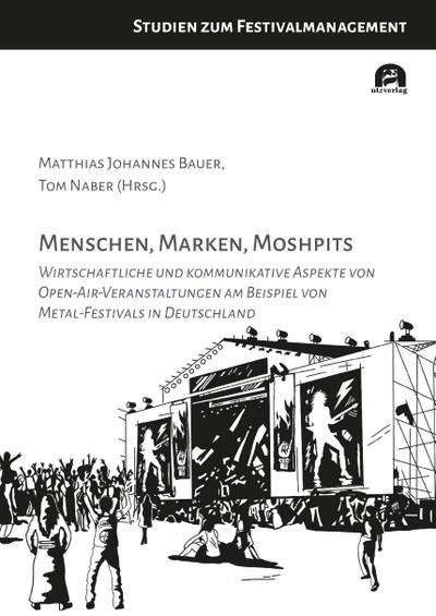 Menschen, Marken, Moshpits