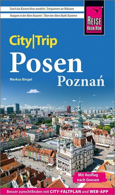 Reise Know-How CityTrip Posen / Pozna¿
