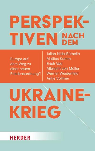 Perspektiven nach dem Ukrainekrieg