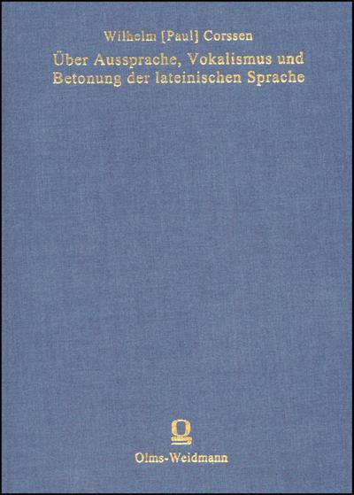 Über Aussprache, Vokalismus und Betonung der lateinischen Sprache - 4 Bände