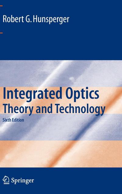 Integrated Optics: Theory and Technology