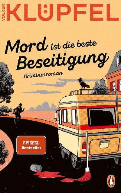 Mord ist die beste Beseitigung