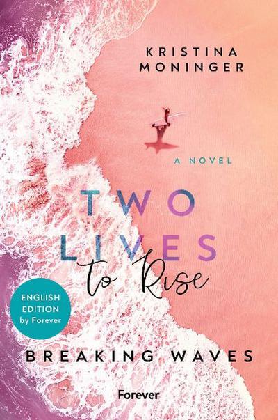 Two Lives to Rise: English Edition