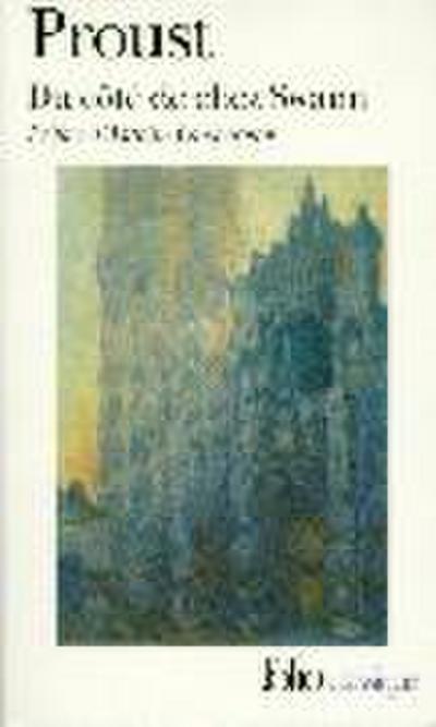 A la recherche du temps perdu 1. Du Cote de chez Swann