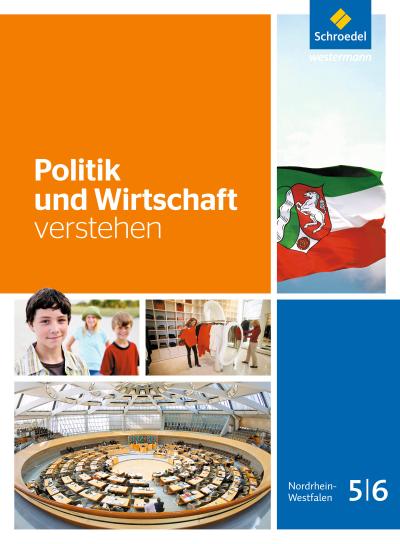 Politik und Wirtschaft verstehen 5 / 6. Schulbuch