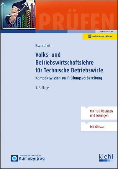 Volks- und Betriebswirtschaftslehre für Technische Betriebswirte