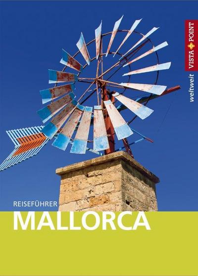 Mallorca - VISTA POINT Reiseführer weltweit (Mit E-Magazin)