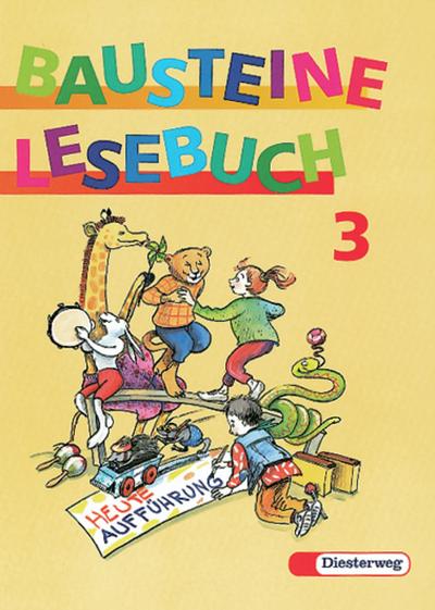 Bausteine Lesebuch, Ausgabe für alle Bundesländer (außer Bayern), 3. Schuljahr
