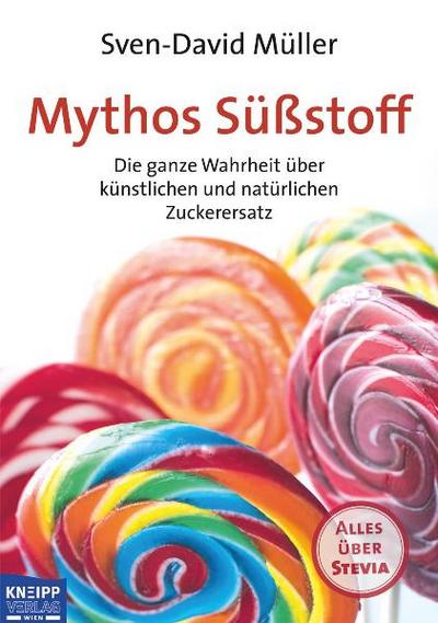 Mythos Süßstoff