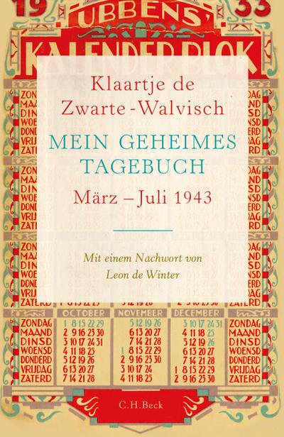 Mein geheimes Tagebuch: März - Juli 1943