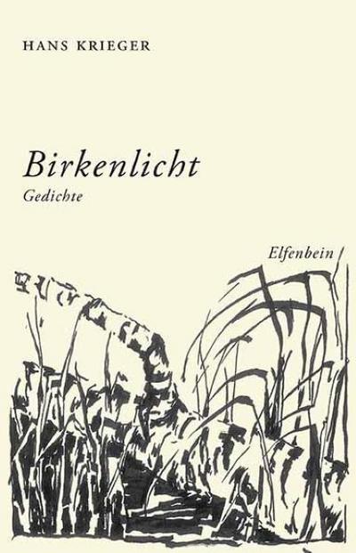 Birkenlicht: Gedichte