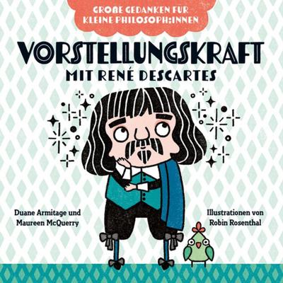 Vorstellungskraft mit René Descartes. Bilderbuch