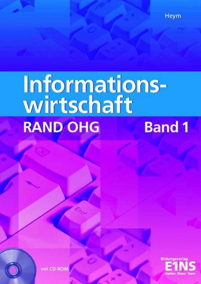 Informationswirtschaft 1 RAND OHG: Arbeitsbuch