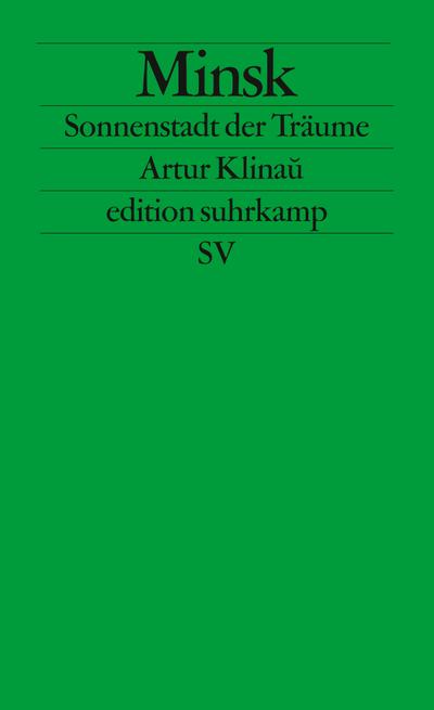 Minsk: Sonnenstadt der Träume (edition suhrkamp)