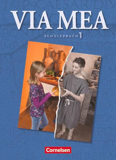 Via mea 1: 1. Lernjahr. Schülerbuch