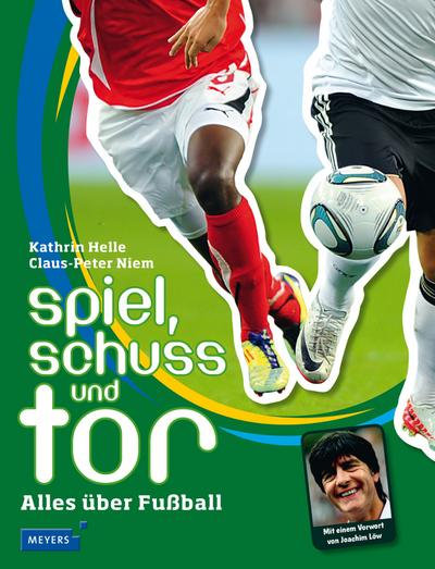 Spiel, Schuss und Tor: Alles über Fußball