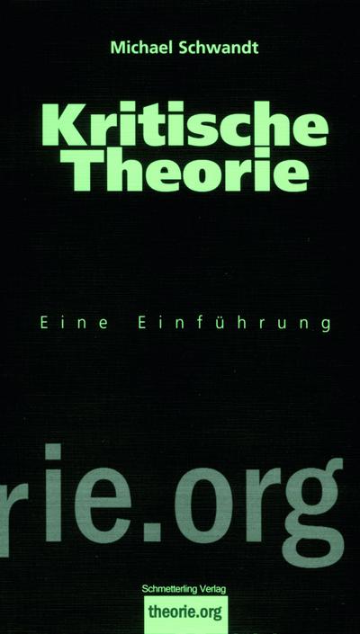 Kritische Theorie: Eine Einführung 