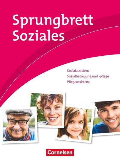 Sprungbrett Soziales - Sozialassisten/in - Neubearbeitung- Sozial- und Pflegeassistenz