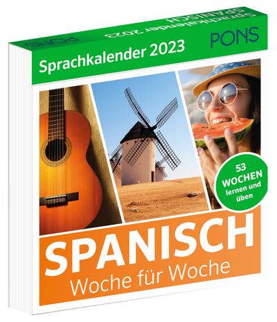 PONS Sprachkalender Spanisch 2023: Woche für Woche Spanisch lernen, Abreißkalender