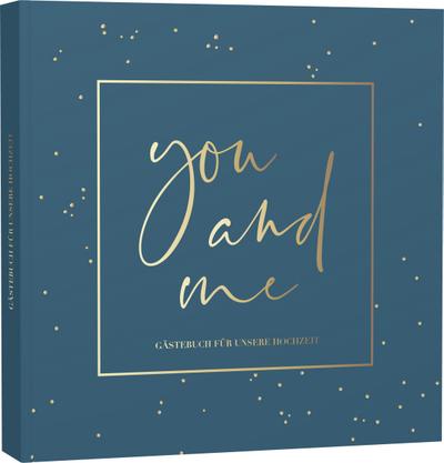 You and me - Gästebuch für unsere Hochzeit