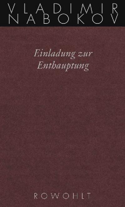 Gesammelte Werke 04. Einladung zur Enthauptung