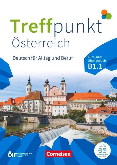 Treffpunkt Deutsch für Alltag und Beruf - B1: Teilband 1 - Österreichische Ausgabe - Kurs- und Übungsbuch - Inkl. E-Book und PagePlayer-App
