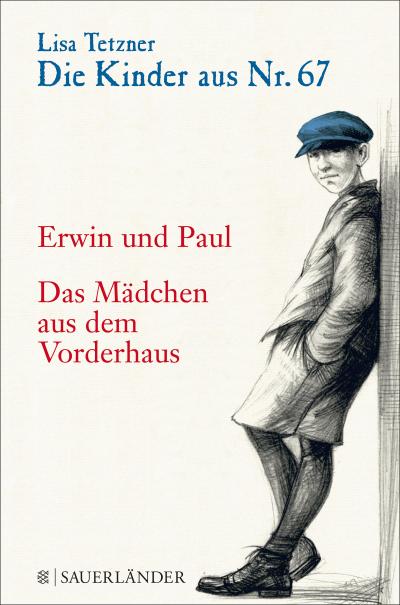 Die Kinder aus Nr. 67: Erwin und Paul - Die Geschichte einer Freundschaft /Das Mädchen aus dem Vorderhaus