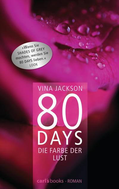 80 Days - Die Farbe der Lust: Band 1 Roman