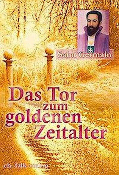 Das Tor zum Goldenen Zeitalter