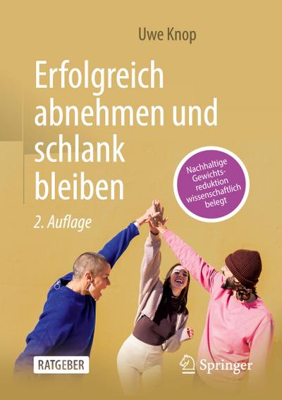 Erfolgreich abnehmen und schlank bleiben