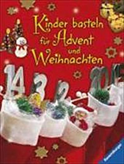 Kinder basteln für Advent und Weihnachten