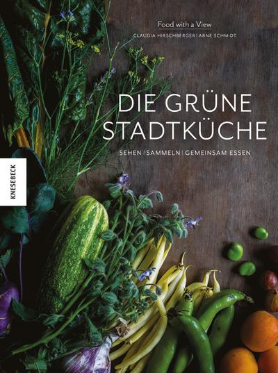 Die grüne Stadtküche