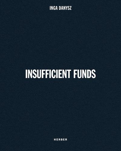 Inga Danysz - Insufficient Funds: Columbus Förderpreis für aktuelle Kunst 2016 in Zusammenarbeit mit der ADKV