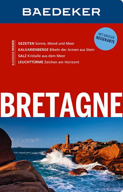Baedeker Reiseführer Bretagne: mit GROSSER REISEKARTE