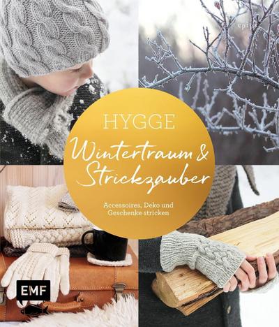 Hygge  Wintertraum und Strickzauber  Accessoires, Deko und Geschenke stricken  Deutsch