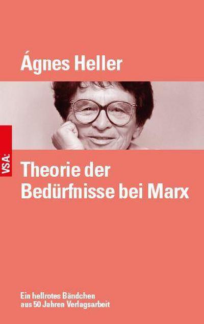 Theorie der Bedürfnisse bei Marx: Ein hellrotes Bändchen der 1980er Jahre