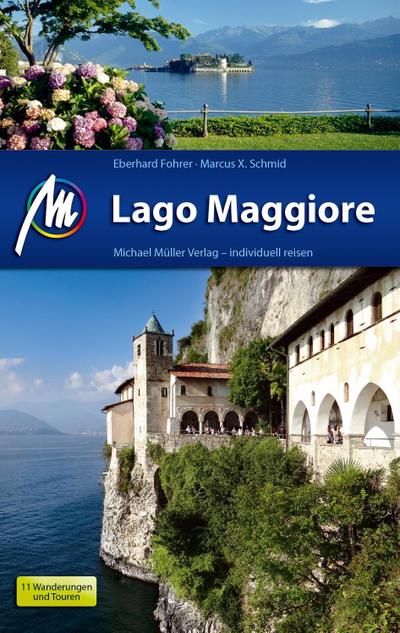 Lago Maggiore: Reiseführer mit vielen praktischen Tipps.