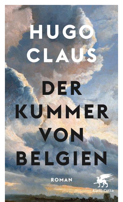 Der Kummer von Belgien: Roman