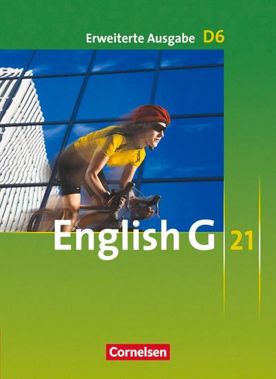 English G 21. Erweiterte Ausgabe D 6. Schülerbuch