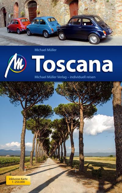 Toscana Reiseführer Michael Müller Verlag: Individuell reisen mit vielen praktischen Tipps.