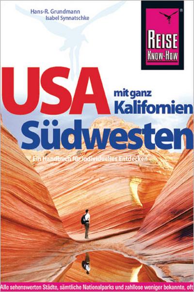 USA Südwesten mit ganz Kalifornien (Reiseführer)