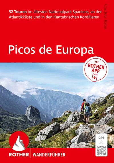 ROTHER Wanderführer Picos de Europa. 52 Touren im ältesten Nationalpark Spaniens, an der Atlantikküste und in den Kantrabrischen Kordilleren
