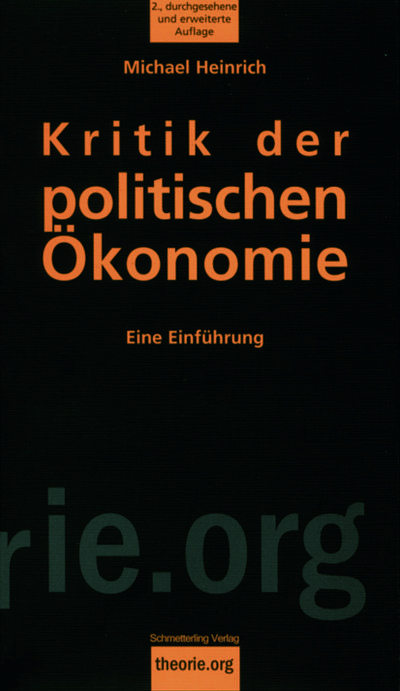 Kritik der politischen Ökonomie: Eine Einführung in «Das Kapital» von Karl Marx (Theorie.org)