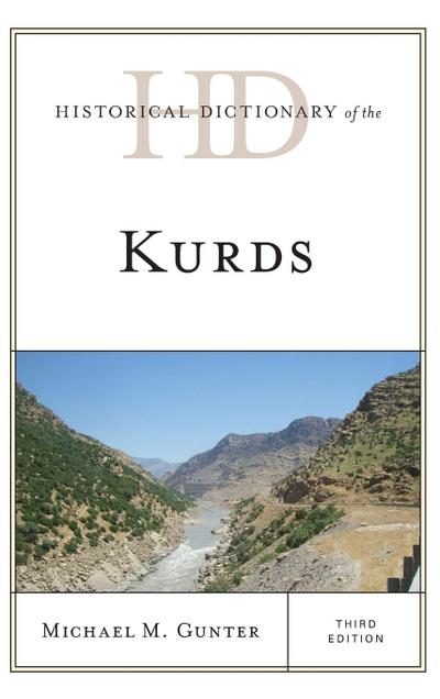 Historical Dictionary of the Kurds (Historical Dictionaries of Peoples and Cultures)