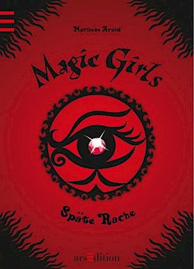 Magic Girls - Späte Rache